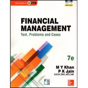 McGrawHill Education's Financial Management - Text, Problems and Cases Compiled by M. Y. Khan and P. K. Jain